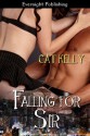 Falling for Sir - Cat Kelly