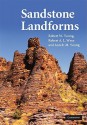 Sandstone Landforms - Robert W. Young, Robert A. L. Wray, Ann R. M. Young