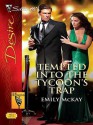 Tempted Into the Tycoon's Trap - Emily McKay