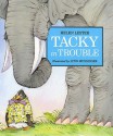 Tacky in Trouble - Helen Lester