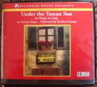 Under the Tuscan Sun: At Home in Italy - Frances Mayes