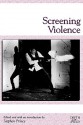 Screening Violence - Stephen Prince