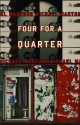 Four for a Quarter: Fictions - Michael Martone