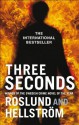 Three Seconds - Anders Roslund, Borge Hellstrom, Kari Dickson