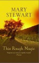 This Rough Magic - Mary Stewart