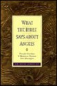 What the Bible Says about Angels - David Jeremiah