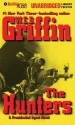 The Hunters - W.E.B. Griffin, Dick Hill