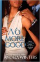 No More Good - Angela Winters