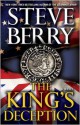 The King's Deception - Steve Berry