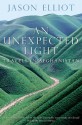 An Unexpected Light: Travels in Afghanistan - Jason Elliot