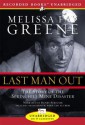 Last Man Out: The Story of the Springhill Mine Disaster (Audio) - Melissa Fay Greene