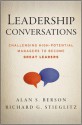 Leadership Conversations: Challenging High Potential Managers to Become Great Leaders - Alan S. Berson, Richard G Stieglitz