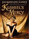 Kushiel's Mercy (Kushiel's Legacy, #6) - Jacqueline Carey, Simon Vance