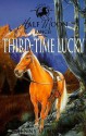 Third-Time Lucky - Jenny Oldfield