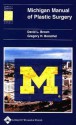 Michigan Manual of Plastic Surgery - David L. Brown, Gregory H. Borschel