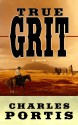 True Grit - Charles Portis