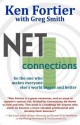 Netplus Connections: Be the One Who Makes Everyone Else's World Bigger and Better - Ken Fortier, Greg Smith