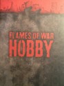 Flames of War: Hobby - James Brown, Mike Haught, Joe Krone, John Matthews, Dave Taylor, Wayne Turner, Phil Yates