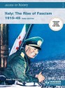 Access to History: Italy: The Rise of Fascism 1915-1945 [Third Edition] - Mark Robson