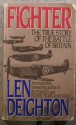 Fighter: The True Story of the Battle of Britain - Len Deighton