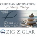 Winning with a Balanced Life (Audio) - Zig Ziglar