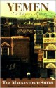 Yemen: The Unknown Arabia - Tim Mackintosh-Smith