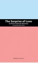 The Surprise of Love - Pierre Marivaux, Mike Alfreds