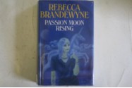 Passion Moon Rising - Rebecca Brandewyne