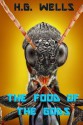 The Food of the Gods: And How It Came to Earth - H.G. Wells