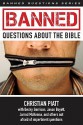 Banned Questions about the Bible - Christian Piatt