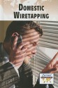 Domestic Wiretapping - Sylvia Engdahl