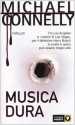 Musica dura - Michael Connelly