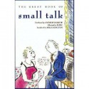 The Great Book Of Small Talk - Andrew Barrow