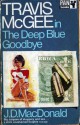 The Deep Blue Good Bye - John D. MacDonald