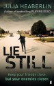 Lie Still - Julia Heaberlin