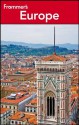 Frommer's Europe (Frommer's Complete Guides) - Sherry Marker