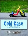 Cold Case (Jeff Resnick Mystery #2.5) - L.L. Bartlett