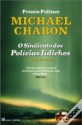 O Sindicato dos Polícias Iídiches - Michael Chabon