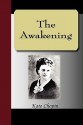 The Awakening - Kate Chopin