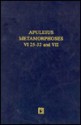 Apuleius Madaurensis Metamorphoses: Books VI 25-32 and VII. Text, Introduction and Commentary - Apuleius