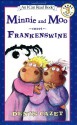 Minnie and Moo Meet Frankenswine - Denys Cazet