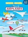 Airplanes [With 75 Reusable Stickers] - Edward Miller