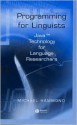 Programming for Linguists: Java Technology for Language Researchers - Michael Hammond