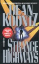 Strange Highways - Dean Koontz