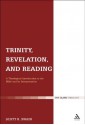 Trinity, Revelation, and Reading: A Theological Introduction to the Bible and its Interpretation - Scott R. Swain