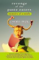 Revenge of the Paste Eaters: Memoirs of a Misfit - Cheryl Peck