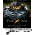 Pacific Rim: The Official Movie Novelization - Alex Irvine