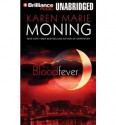 Bloodfever - Karen Marie Moning, Joyce Bean