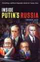 Inside Putin's Russia - Andrew Jack