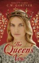 The Queen's Vow - C.W. Gortner